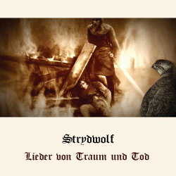 Strydwolf - Lieder von Traum und Tod (2013)