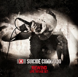 Suicide Commando - Rewind (Live Vintage Set) (2013)