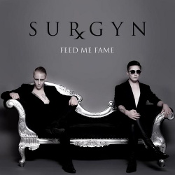 Surgyn - Feed Me Fame (Single) (2013)
