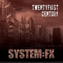 System:FX - TwentyFirst Century (EP) (2013)