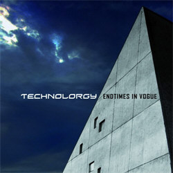 Technolorgy - Endtimes In Vogue (2012)