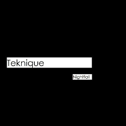 Teknique - Nightfall (2013)
