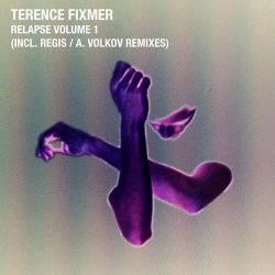 Terence Fixmer - Relapse Volume 1 (EP) (2013)