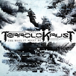Terrolokaust - The Ways It Must Be (Single) (2013)