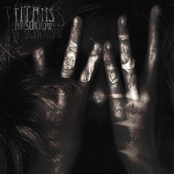 Titans - My Sorrow (EP) (2013)