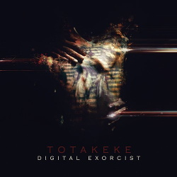 Totakeke - Digital Exorcist (2013)