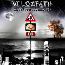 Velozipath - Theaterausgang (EP) (2013)