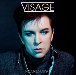 Visage - Never Enough (EP) (2013)