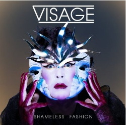 Visage - Shameless Fashion (2013)