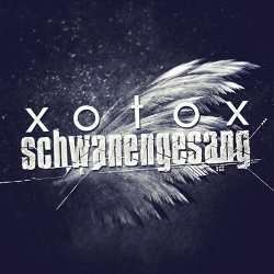 Xotox - Schwanengesang (2CD) (2013)