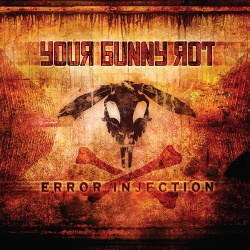 Your Bunny Rot - Error Injection (2013)