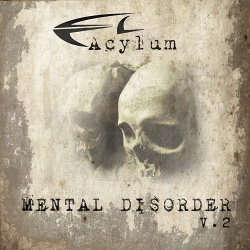 Acylum - Mental Disorder V.2 (Promo) (2014)