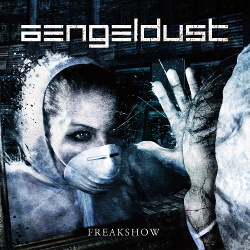 Aengeldust - Freakshow (Promo) (2014)