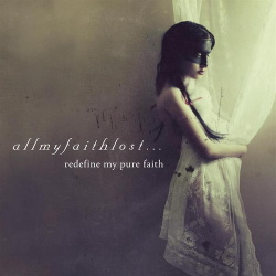 All my faith lost - Redefine my pure faith (2014)
