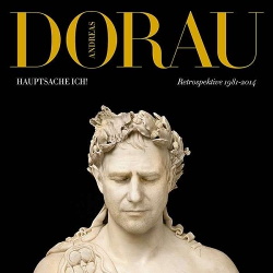 Andreas Dorau - Hauptsache Ich! Retrospektive 1981-2014 (2014)