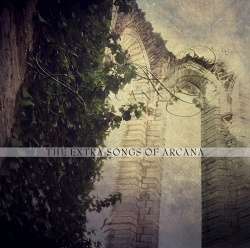 Arcana - The extra songs of Arcana (2014)