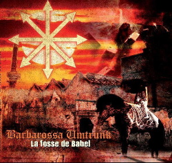 Barbarossa Umtrunk - La fosse de Babel (2014)