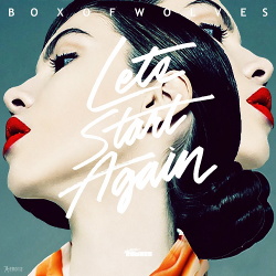 Box Of Wolves - Let's Start Again (Single) (2014)