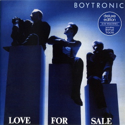 Boytronic ‎- Love For Sale (Deluxe Edition) (2014)
