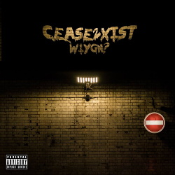 Cease2xist - Wiygn? (2014)
