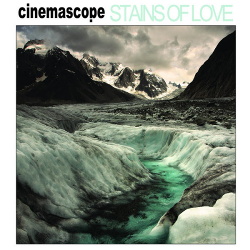 Cinemascope - Stains of Love (2014)