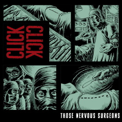 Click Click - These Nervous Surgeons (2014)