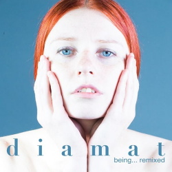 Diamat - Being Remixed (2014)