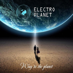 Electro Planet - Way to the Planet (2014)