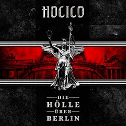 Hocico - Die Hölle über Berlin (2014)
