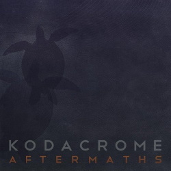 Kodacrome - Aftermaths (2014)
