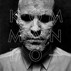 Kommando - Kranial Klash (2014)