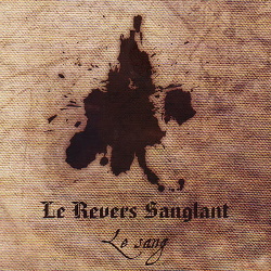 Le Revers Sanglant - Le Sang (2013)