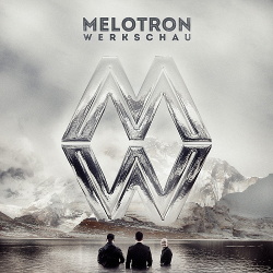 Melotron - Werkschau (Deluxe Edition) (2014)