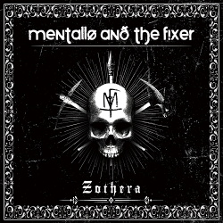 Mentallo And The Fixer - Zothera (3CD Promo) (2014)