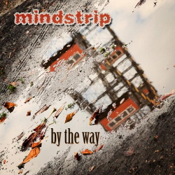 Mindstrip - By the Way (Single) (2014)