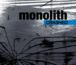 Monolith - Crashed (2014)