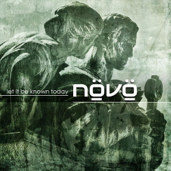Növö - Let It Be Known Today EP (2014)
