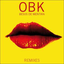 OBK - Besos De Mentira (Remixes) (EP) (2014)