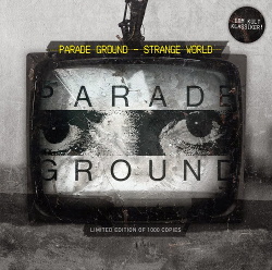 Parade Ground - Strange World (2014)