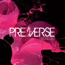 PreVerse - Obstacles (2014)