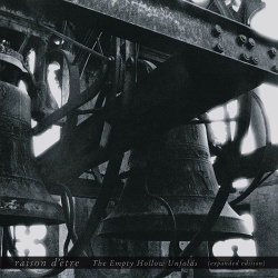 Raison Dêtre - The Empty Hollow Unfolds (2CD Special Expanded Edition) (2014)