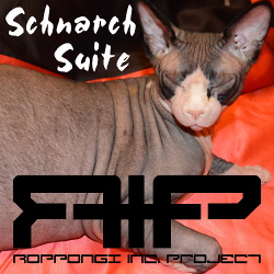 Roppongi Inc. Project - Schnarch Suite (EP) (2014)
