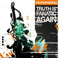 Rotersand - Truth Is Fanatic Again (2014)