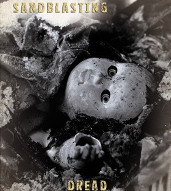 Sandblasting - Dread (2CD Limited Edition) (2013)