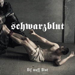 Schwarzblut - Bis Aufs Blut (EP) (2014)