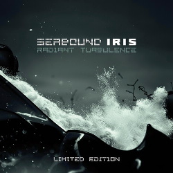 Seabound & Iris - Radiant Turbulence (2014)