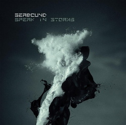 Seabound - Speak in Storms (Deluxe Edition) (2014)
