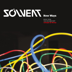 Solvent - New Ways: Music From The Documentary (2014)