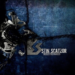 Stin Scatzor - Industremakes (2014)