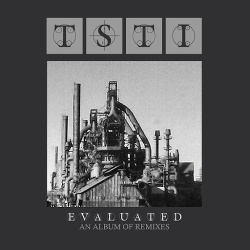 TSTI - Evaluated: An Album Of Remixes (2014)